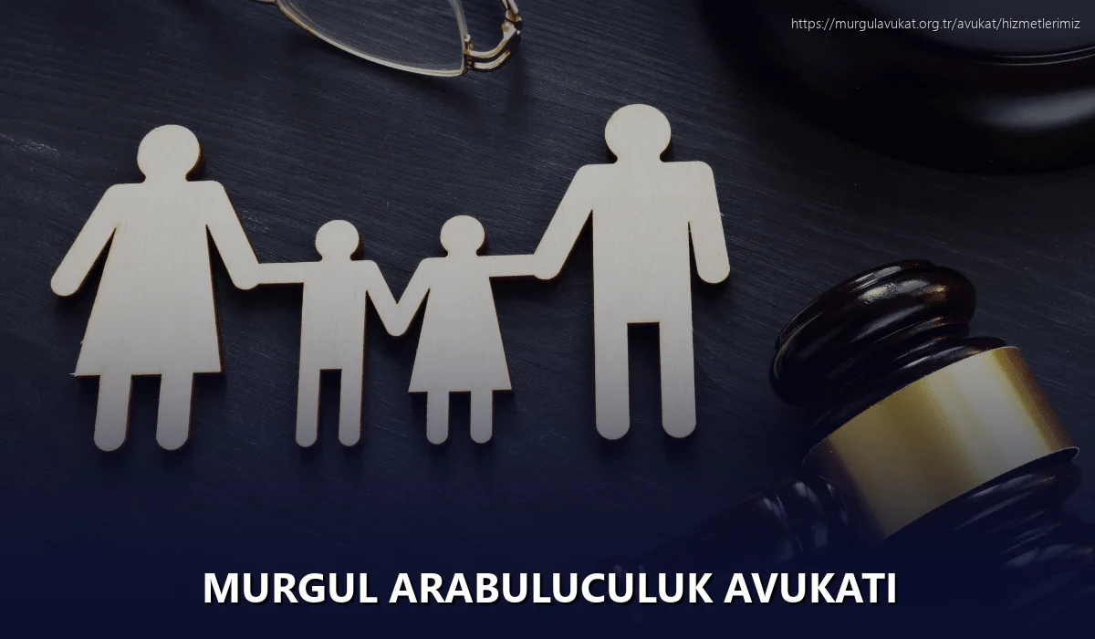 Murgul Arabuluculuk Avukatı