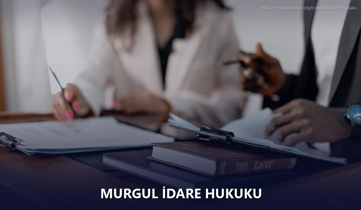 Murgul İdare Hukuku