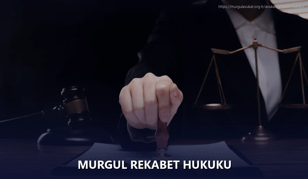 Murgul Rekabet Hukuku