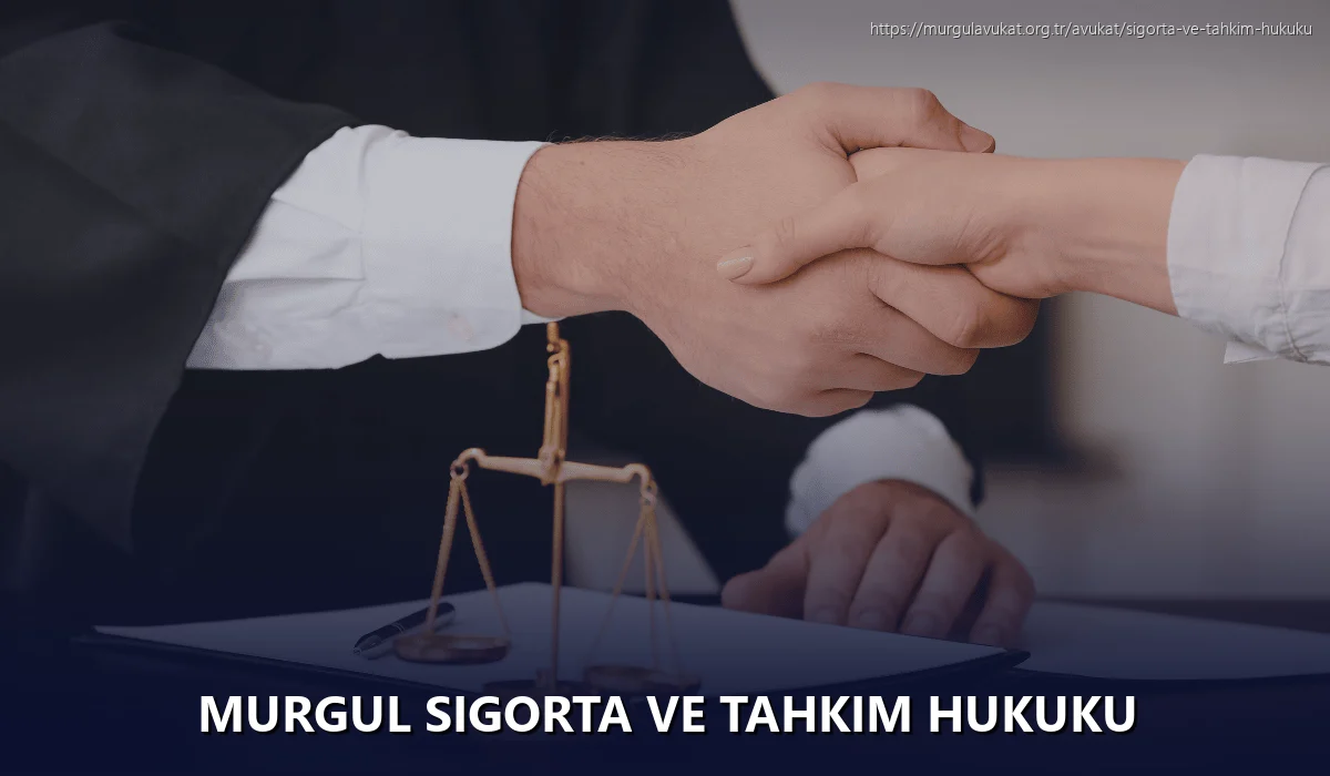 Murgul Sigorta ve Tahkim Hukuku